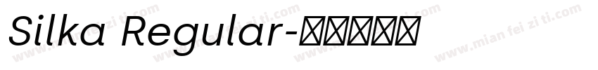 Silka Regular字体转换